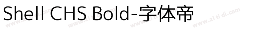 Shell CHS Bold字体转换